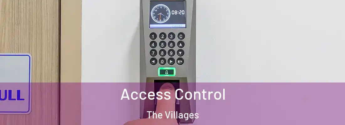  Access Control The Villages