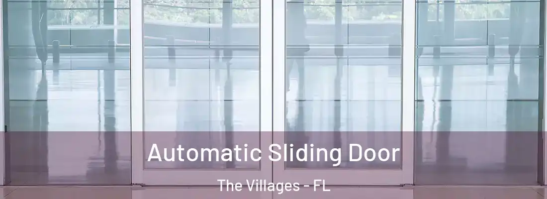  Automatic Sliding Door The Villages - FL