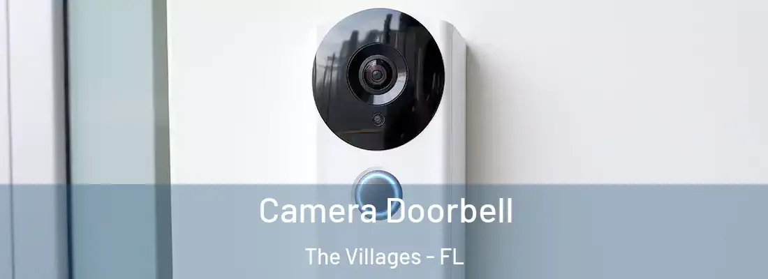 Camera Doorbell The Villages - FL