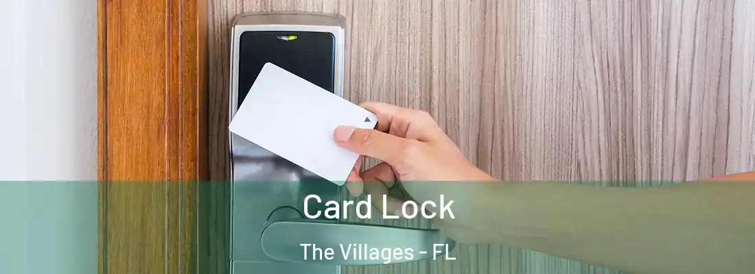  Card Lock The Villages - FL