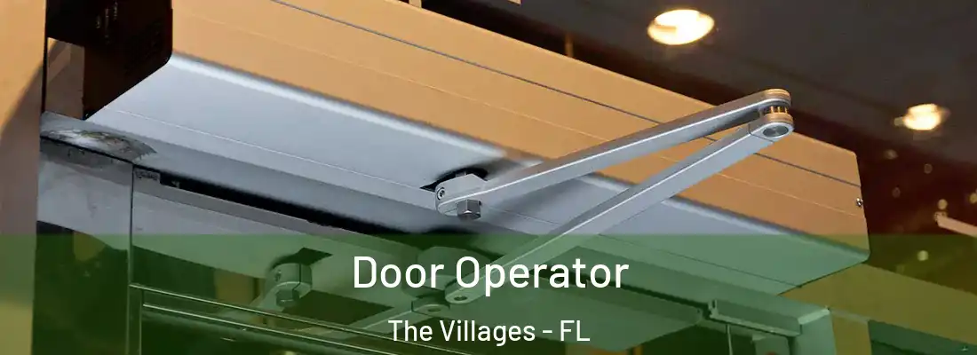  Door Operator The Villages - FL