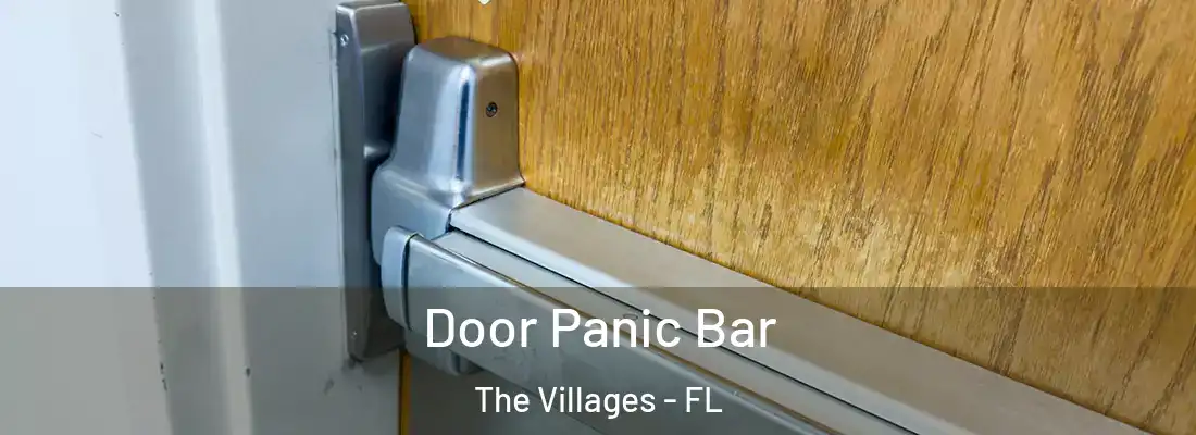  Door Panic Bar The Villages - FL
