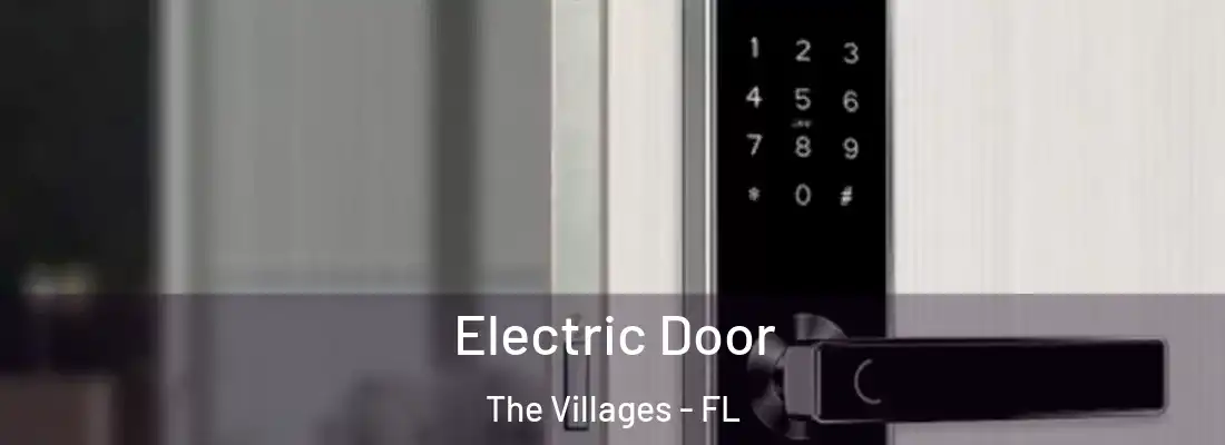  Electric Door The Villages - FL