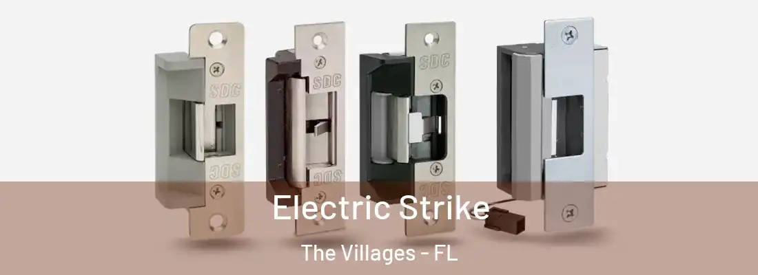  Electric Strike The Villages - FL