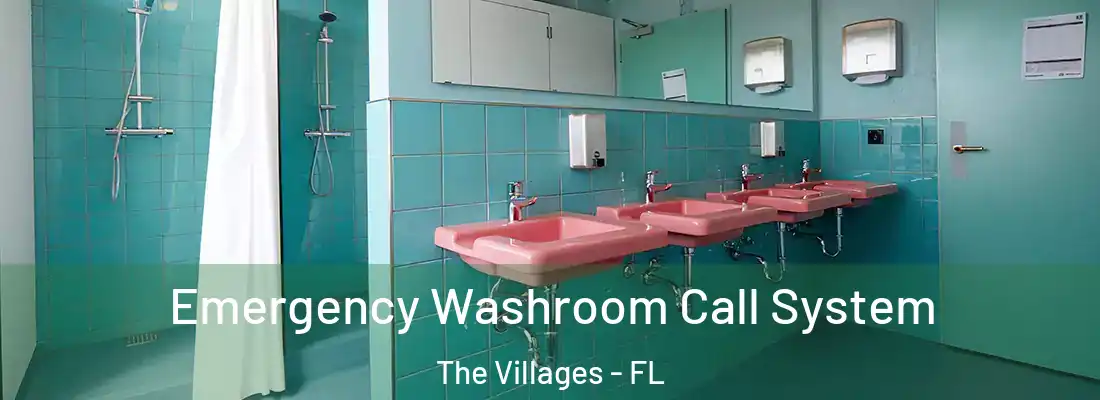  Emergency Washroom Call System The Villages - FL