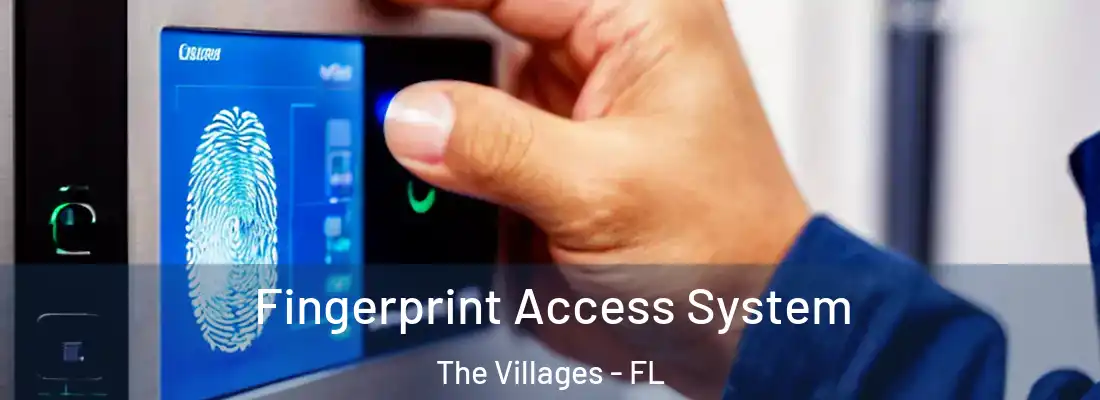  Fingerprint Access System The Villages - FL