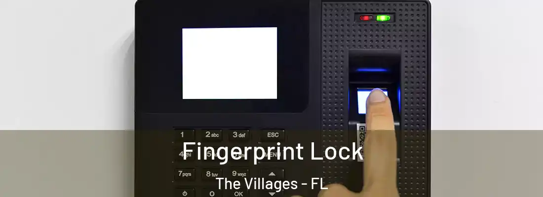  Fingerprint Lock The Villages - FL