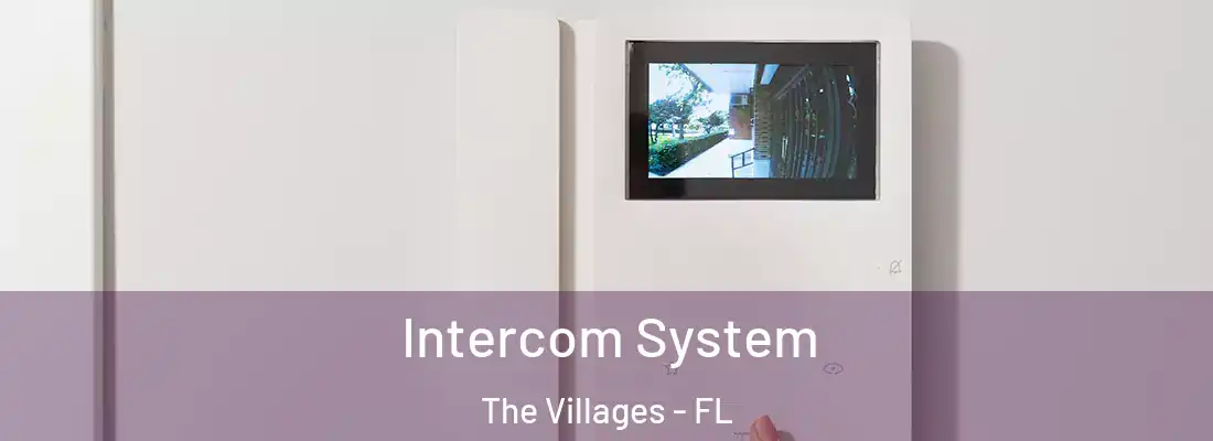  Intercom System The Villages - FL