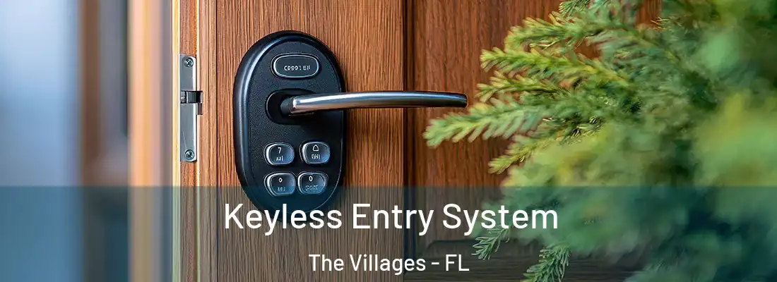  Keyless Entry System The Villages - FL