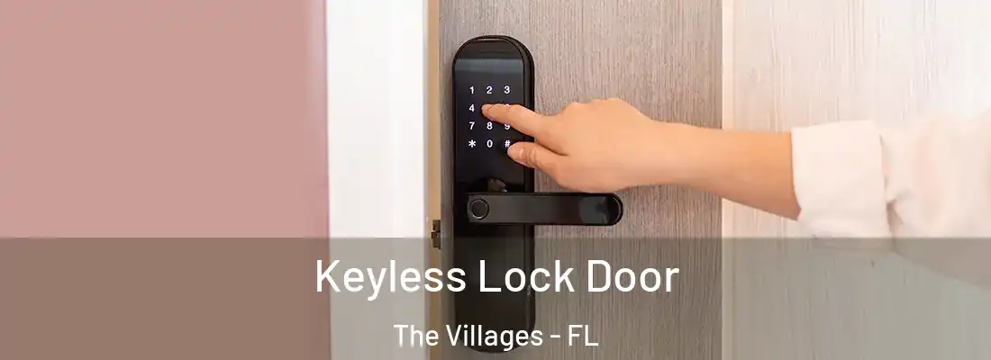  Keyless Lock Door The Villages - FL