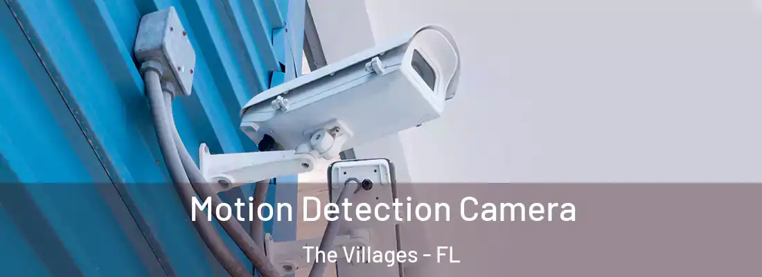  Motion Detection Camera The Villages - FL