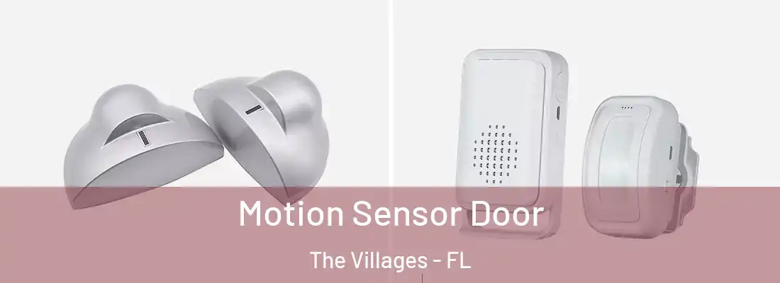  Motion Sensor Door The Villages - FL