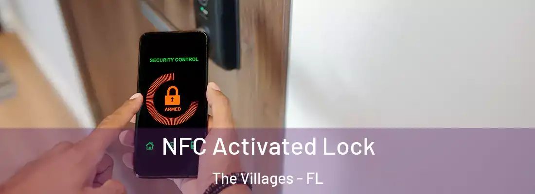  NFC Activated Lock The Villages - FL