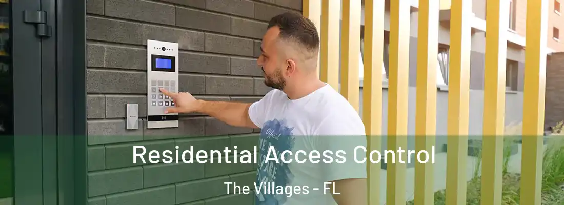  Residential Access Control The Villages - FL