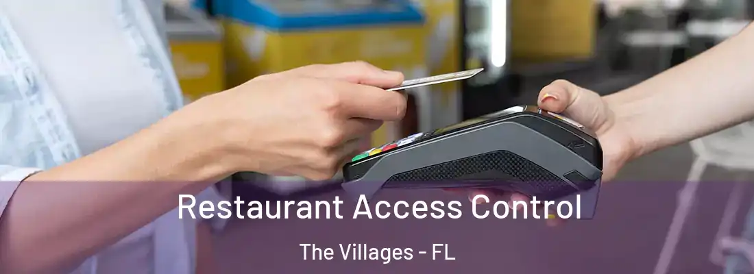  Restaurant Access Control The Villages - FL