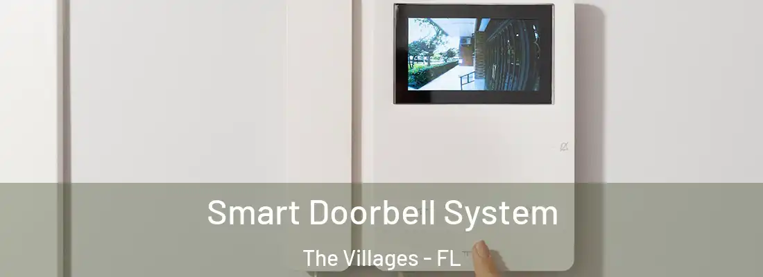  Smart Doorbell System The Villages - FL