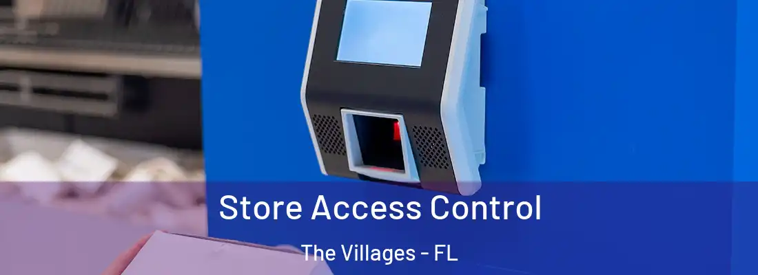  Store Access Control The Villages - FL