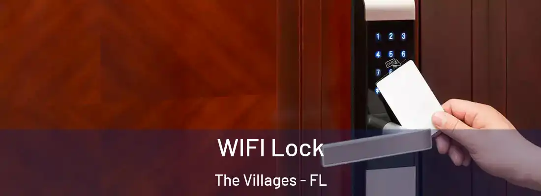  WIFI Lock The Villages - FL
